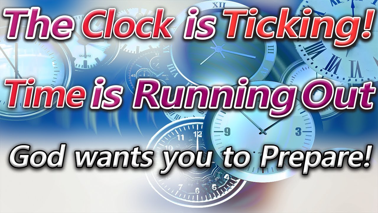 The clock is ticking - eGospel Tracts